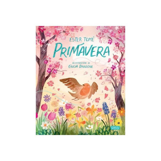 Primavera - Il Pettirosso e le Stagioni - Libro Sassi Junior - Bambini 3+ Anni - Munakids